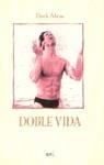 DOBLE VIDA | 9788427023390 | ADAMS, DEREK