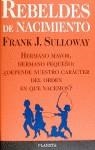 REBELDES DE NACIMIENTO | 9788408022190 | SULLOWAY, FRANK J.