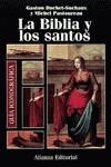 BIBLIA Y LOS SANTOS, LA | 9788420694788 | DUCHET-SUCHAUX, G. / PASTOUREAU, MICHEL