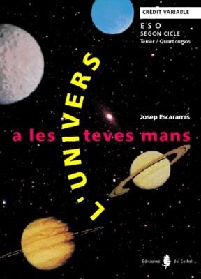 UNIVERS A LES TEVES MANS, L' CRED VARIABLE | 9788476282212 | ESCARAMIS, JOSEP