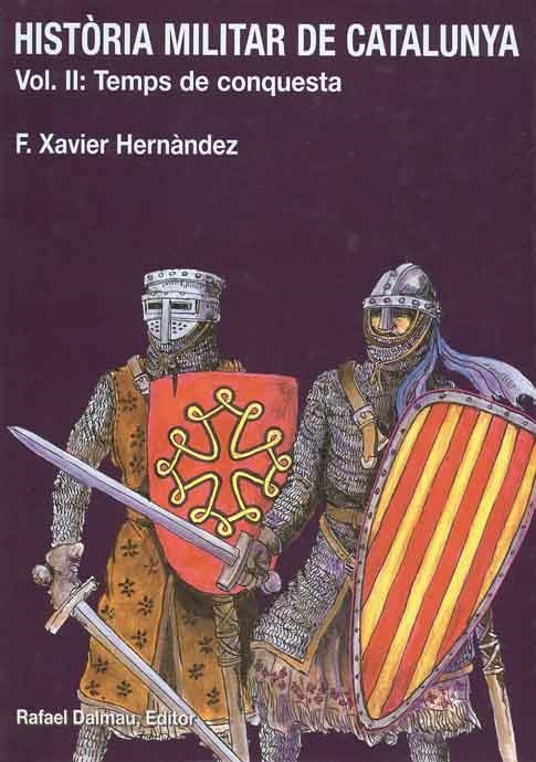 HISTORIA MILITAR DE CATALUNYA VOL.II | 9788423206551 | HERNANDEZ, XAVIER F