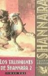 TALISMANES DE SHANNARA , LOS 2 | 9788448031329 | BROOKS , TERRY