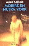 MORIRE EN NUEVA YORK | 9788432247668 | CAMINO, Jaime