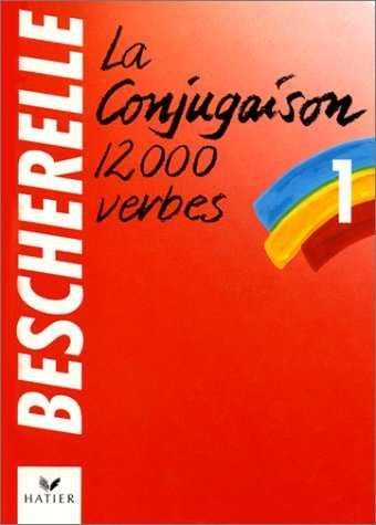 CONJUGAISON 12000 VERBES 1 BESCHERELLE | 9782218016608 | AA.VV.