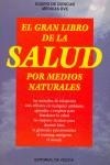 GRAN LIBRO DE LA SALUD POR MEDIOS NATURALES, EL | 9788431517236 | EQUIPO DE CIENCIAS MEDICAS DVE