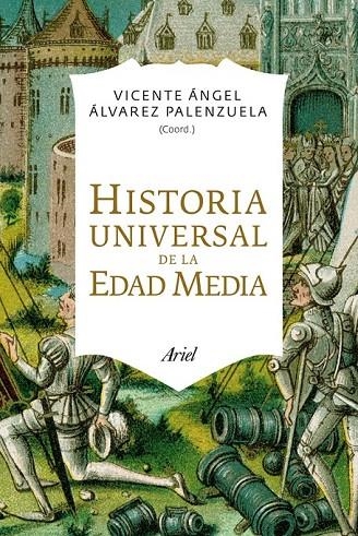 HISTORIA UNIVERSAL DE LA EDAD MEDIA | 9788434406414 | ALVAREZ, VICENTE ANGEL