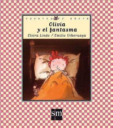 OLIVIA Y EL FANTASMA | 9788434852877 | LINDO, ELVIRA /URBERUAGA, EMILIO