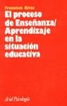 PROCESO DE ENSEÑANZA/APRENDIZAJE EN LA SITUACION.. | 9788434408739 | RIVAS ,FRANCISCO