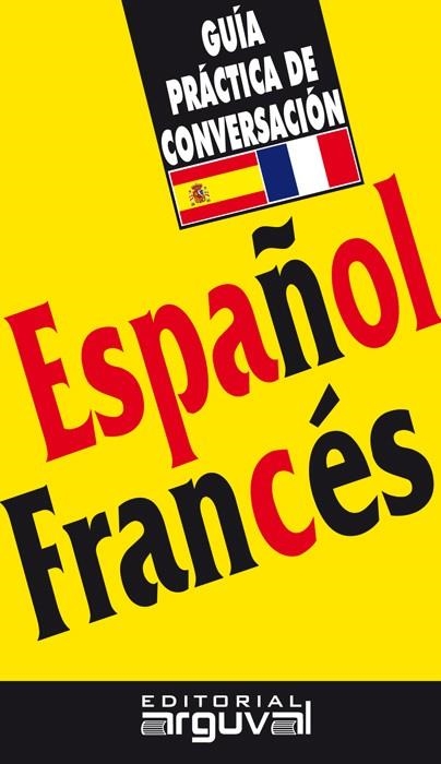 GUIA PRACTICA DE CONVERSACION ESPAÑOL FRANCES | 9788489672154 | BLANCO HERNÁNDEZ, PURIFICACIÓN