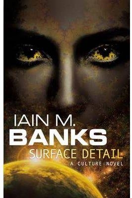 SURFACE DETAIL | 9781841498959 | BANKS, IAIN M.