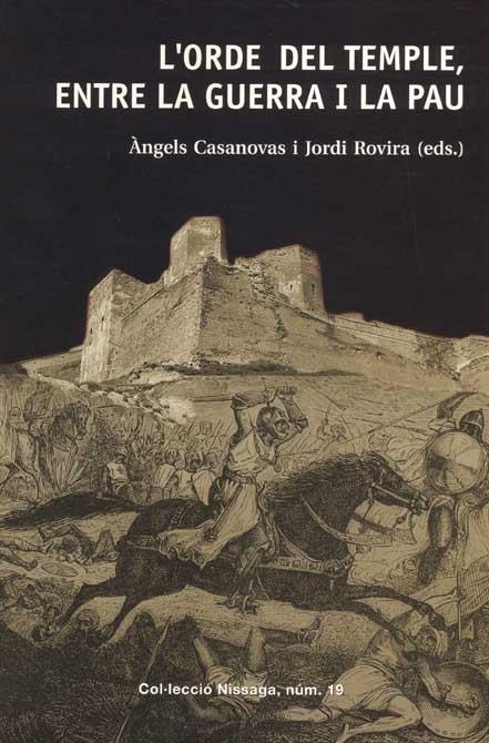 ORDRE DEL TEMPLE ENTRE LA GUERRA I LA PAU,L' | 9788423206896 | CASANOVAS, ANGELS (ED)