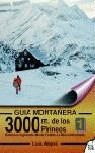 3000 M. DE LOS PIRINEOS | 9788482160610 | ALEJOS, LUIS