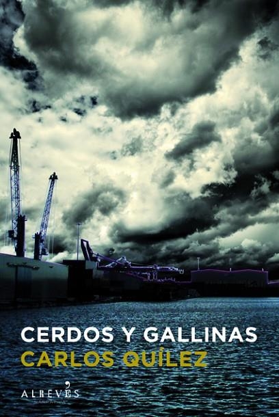 CERDOS Y GALLINAS | 9788415098676 | QUILEZ, CARLOS