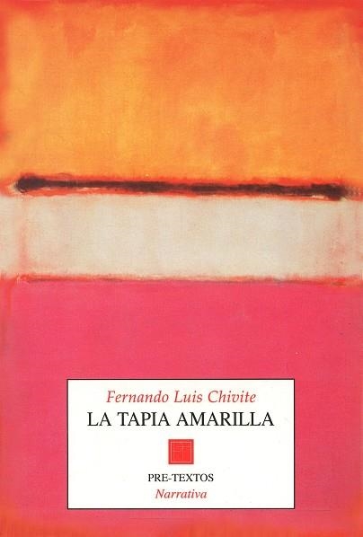 TAPIA AMARILLA, LA | 9788481911107 | CHIVITE, F.L.