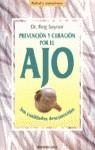 PREVENCION Y CURACION POR EL AJO | 9788427021440 | SAYNOR, REG