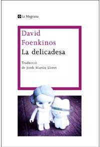 DELICADESA, LA | 9788482649139 | FOENKINOS, DAVID