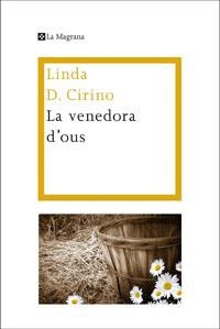 VENEDORA D'OUS, LA | 9788482648972 | CIRINO, LINDA D.