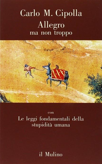 ALLEGRO MA NON TROPPO | 9788815019806 | CIPOLLA, CARLO M.