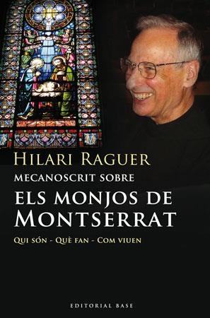 MECANOSCRIT SOBRE ELS MONJOS DE MONTSERRAT | 9788492437085 | RAGUER, HILARI