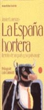 ESPAÑA HORTERA, LA | 9788478806836 | LORENZO, J.