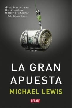 GRAN APUESTA, LA | 9788499922331 | LEWIS, MICHAEL