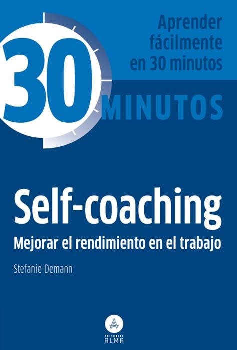 SELF-COACHING MEJORAR RENDIMIENTO EN EL TRABAJO | 9788415618126 | STEFANIE DEMANN