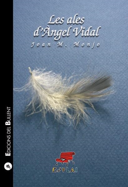 ALES D'ANGEL VIDAL, LES | 9788489663077 | MONJO, J.M.