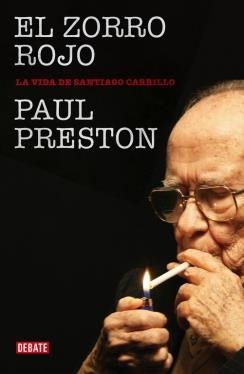 ZORRO ROJO, EL VIDA DE SANTIAGO CARRILLO | 9788490324226 | PRESTON, PAUL