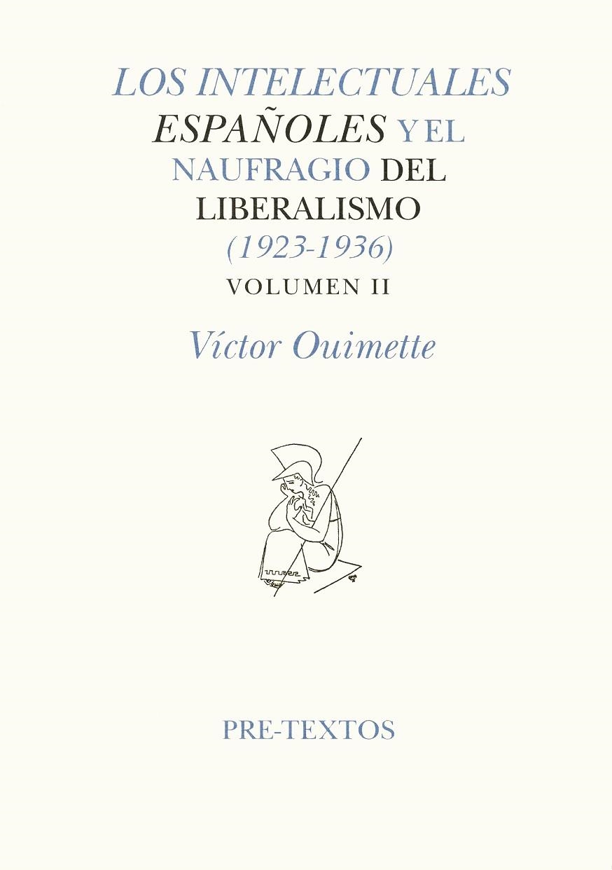 INTELECTUALES ESPAÑOLES Y EL NAUFRAGIO DEL LIBERAL | 9788481911787 | OUIMETTE, VICTOR