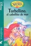 TORBELLINO EL CABALLITO DE MAR | 9788439288381 | WALT DISNEY COMPANY