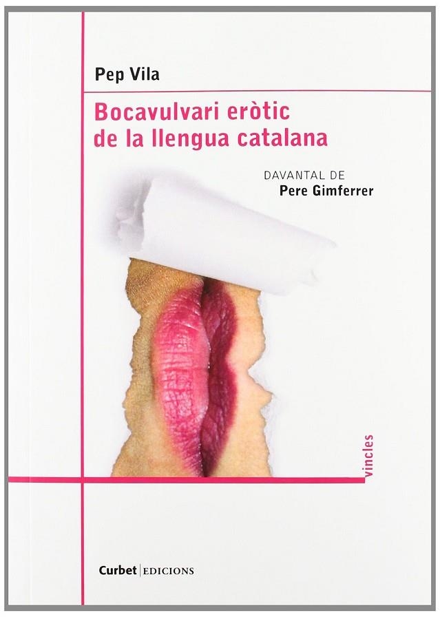 BOCAVULVARI EROTIC DE LA LLENGUA CATALANA | 9788492718986 | VILA, PEP