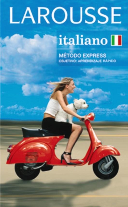 ITALIANO METODO EXPRESS LAROUSSE | 9788480165785 | VV. AA.