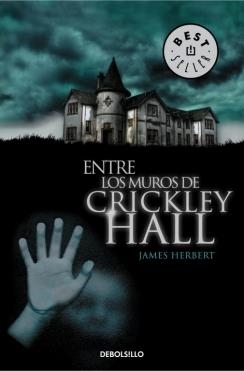 ENTRE LOS MUROS DE CRICKLEY HALL | 9788490321324 | HERBERT, JAMES