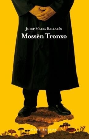 MOSSEN TRONXO | 9788473291545 | BALLARIN, JOSEP MARIA