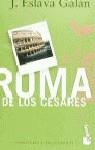 ROMA DE LOS CESARES | 9788408024934 | ESLAVA GALAN, JUAN