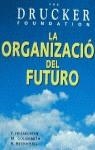 ORGANIZACION DEL FUTURO, LA | 9788423415793 | DRUCKER FOUNDATION, THE