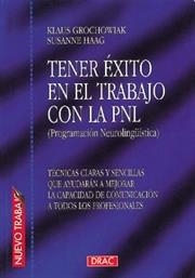 TENER EXITO EN EL TRABAJO CON LA PNL | 9788488893512 | GROCHOWIAK , KLAUS