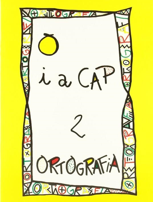 PUNT I A CAP 2 ORTOGRAFIA GROC | 9788478871025 | VVAA