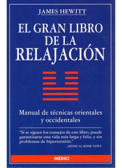 RELAJACION, EL GRAN LIBRO DE LA | 9788486193836 | HEWITT, JAMES