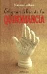 GRAN LIBRO DE LA QUIROMANCIA, EL | 9788427019270 | MADAME LA ROUX