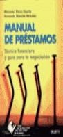 MANUAL DE PRESTAMOS | 9788423415625 | PEREZ HUERTA, MERCEDES / MAESTRE MIRANDA, FERNANDO