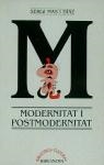 MODERNITAT I POSTMODERNITAT | 9788475336800 | Mas i Diaz, Sergi