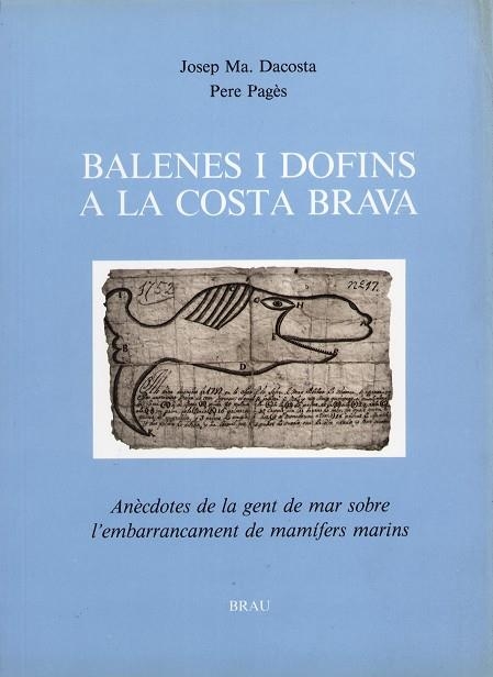 BALENES I DOFINS A LA COSTA BRAVA | 9788488589040 | DACOSTA, JOSEP M.