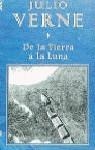 TIERRA A LA LUNA, DE LA | 9788401471773 | VERNE, JULIO