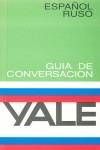 ESPAÑOL-RUSO , GUIA DE CONVERSACION | 9788431404758 | VV AA