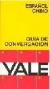 ESPAÑOL - CHINO GUIA DE CONVERSACION | 9788431404789 | AA.VV.