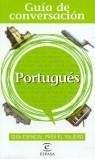 PORTUGUES GUÍA DE CONVERSACIÓN | 9788467017649 | AA VV