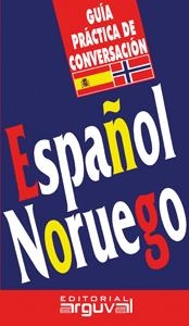 GUIA DE CONVERSACION ESPAÑOL-NORUEGO | 9788496912779 | SAGBAKKEN, TUVA