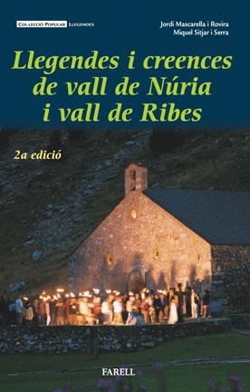 LLEGENDES I CREENCES DE VALL DE NURIA I VALL DE RIBES | 9788495695208 | MASCARELLA , JORDI