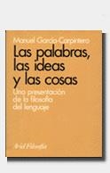 PALABRAS, LAS IDEAS Y LAS COSAS, LAS | 9788434487420 | GARCIA-CARPINTERO, M.